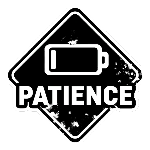 Patience is Running Out